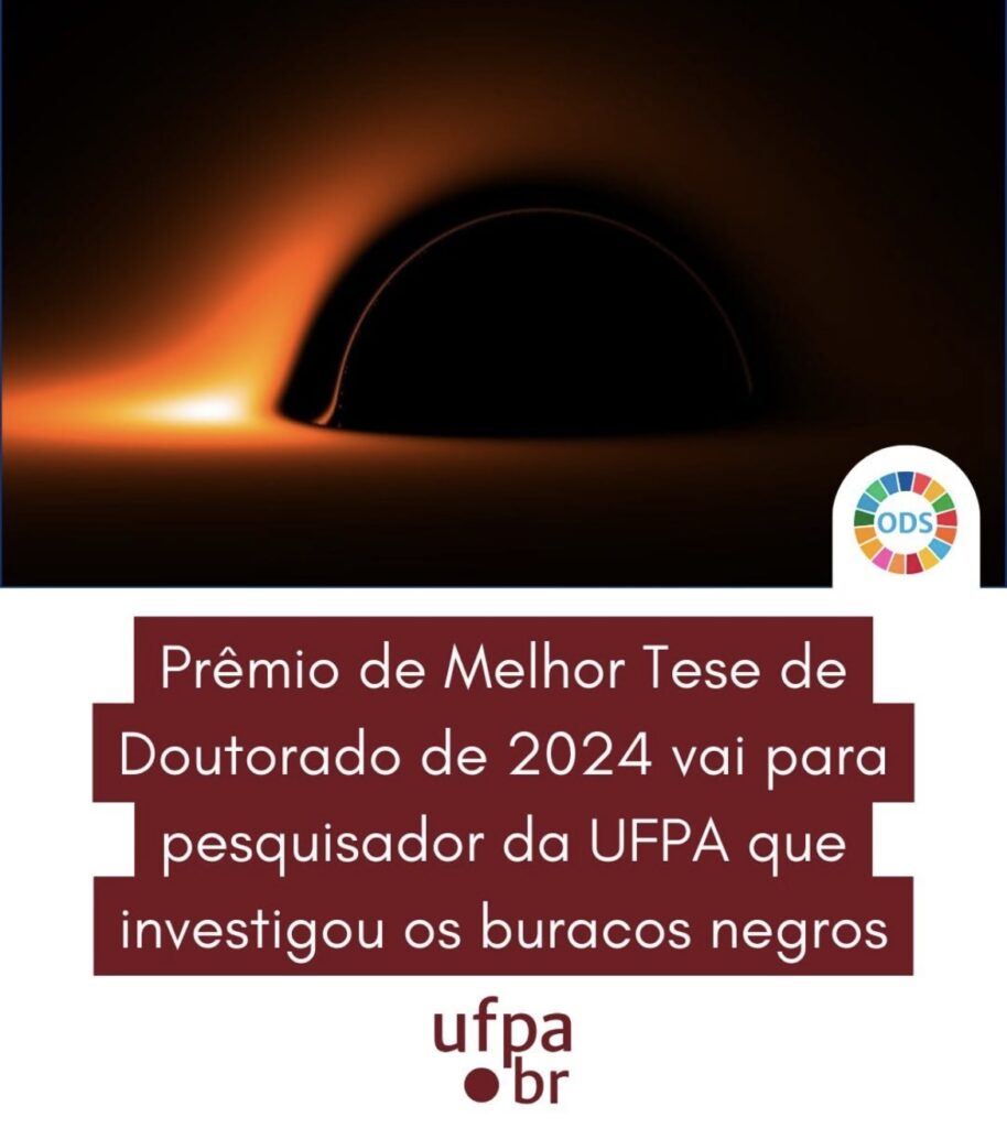 IMG_3657-914x1024 Pesquisa sobre buracos negros da UFPA vence prêmio nacional do Observatório Nacional